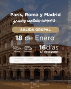 PARÍS, ROMA Y MADRID